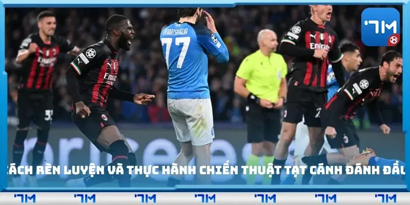 Cách rèn luyện và thực hành chiến thuật tạt cánh đánh đầu