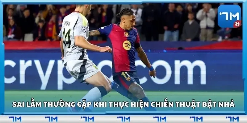 Một số sai lầm thường gặp khi bật nhả