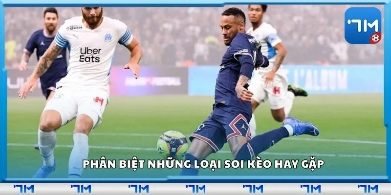 Phân biệt những loại soi kèo hay gặp