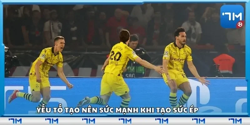 Yếu tố tạo nên sức mạnh khi tạo sức ép